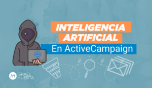 INTELIGENCIA ARTIFICIAL ACTIVECAMPAIGN