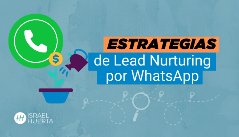 estrategias de lead nurturing en WhatsApp